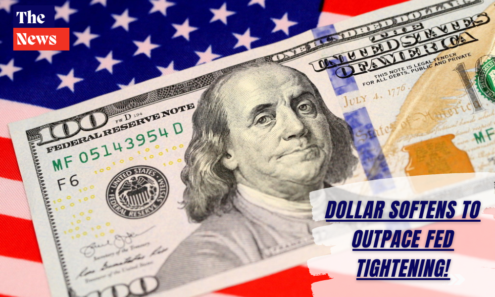 Dollar Softens To Outpace Fed Tightening! Amid Bets Other Central Banks