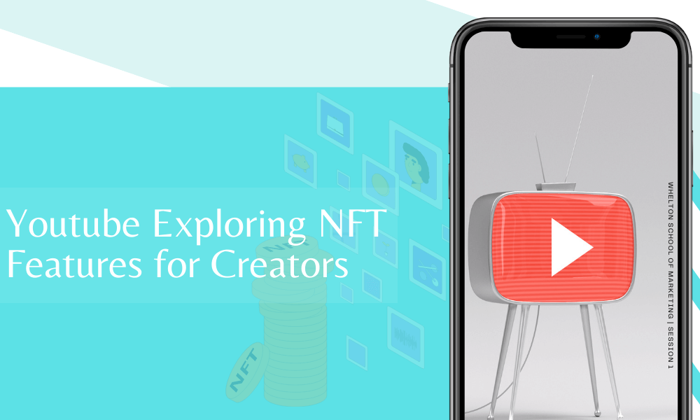 Youtube to Open Up NFT Features for Creators- Forexprop